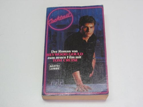 Cocktail (Allgemeine Reihe. Bastei Lübbe Taschenbücher) Film, Art & Culture