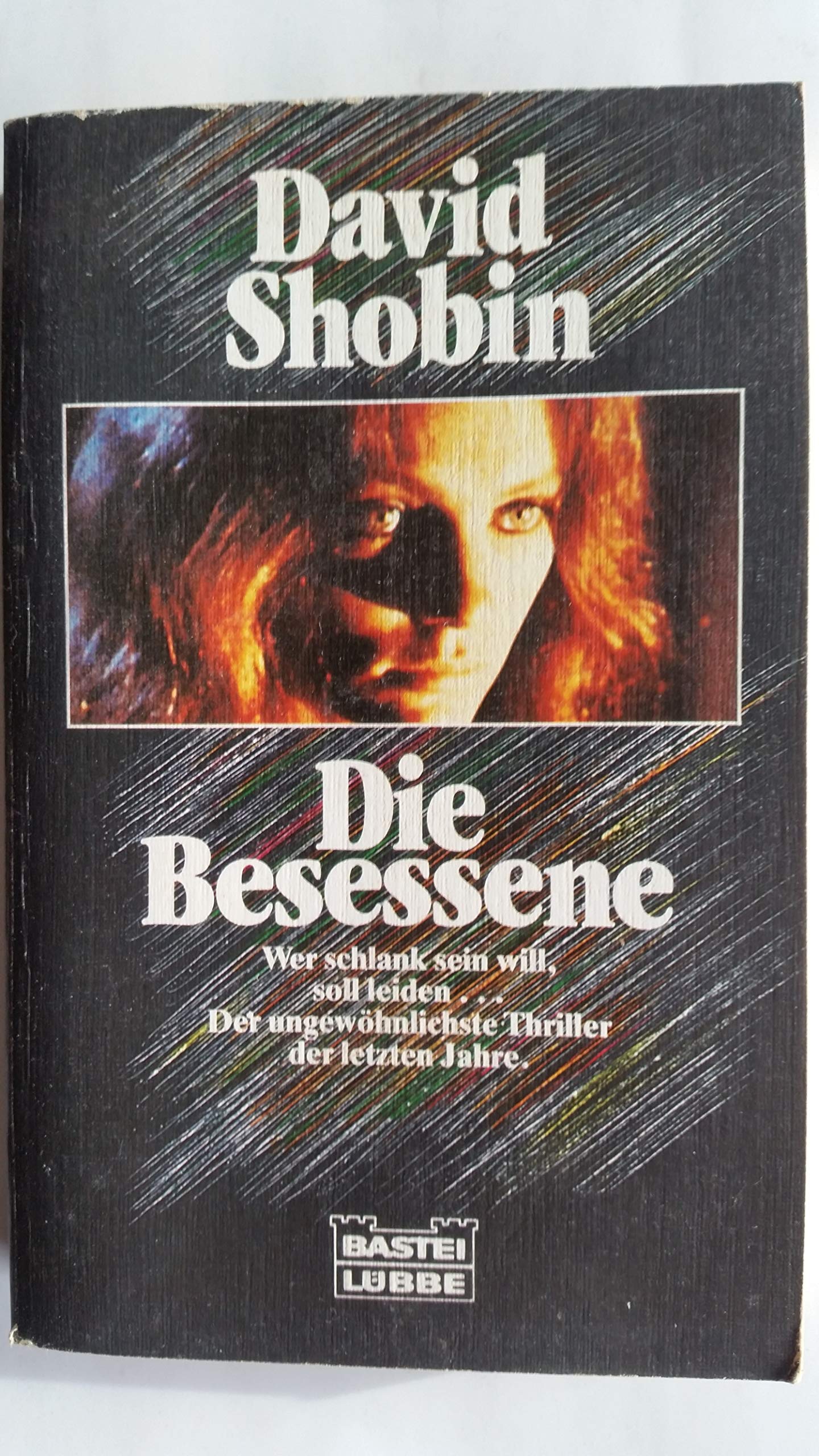 Die Besessene (Allgemeine Reihe. Bastei Lübbe Taschenbücher) Books