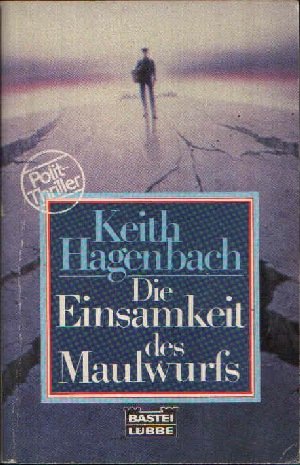 Die Einsamkeit des Maulwurfs (Allgemeine Reihe. Bastei Lübbe Taschenbücher) Books