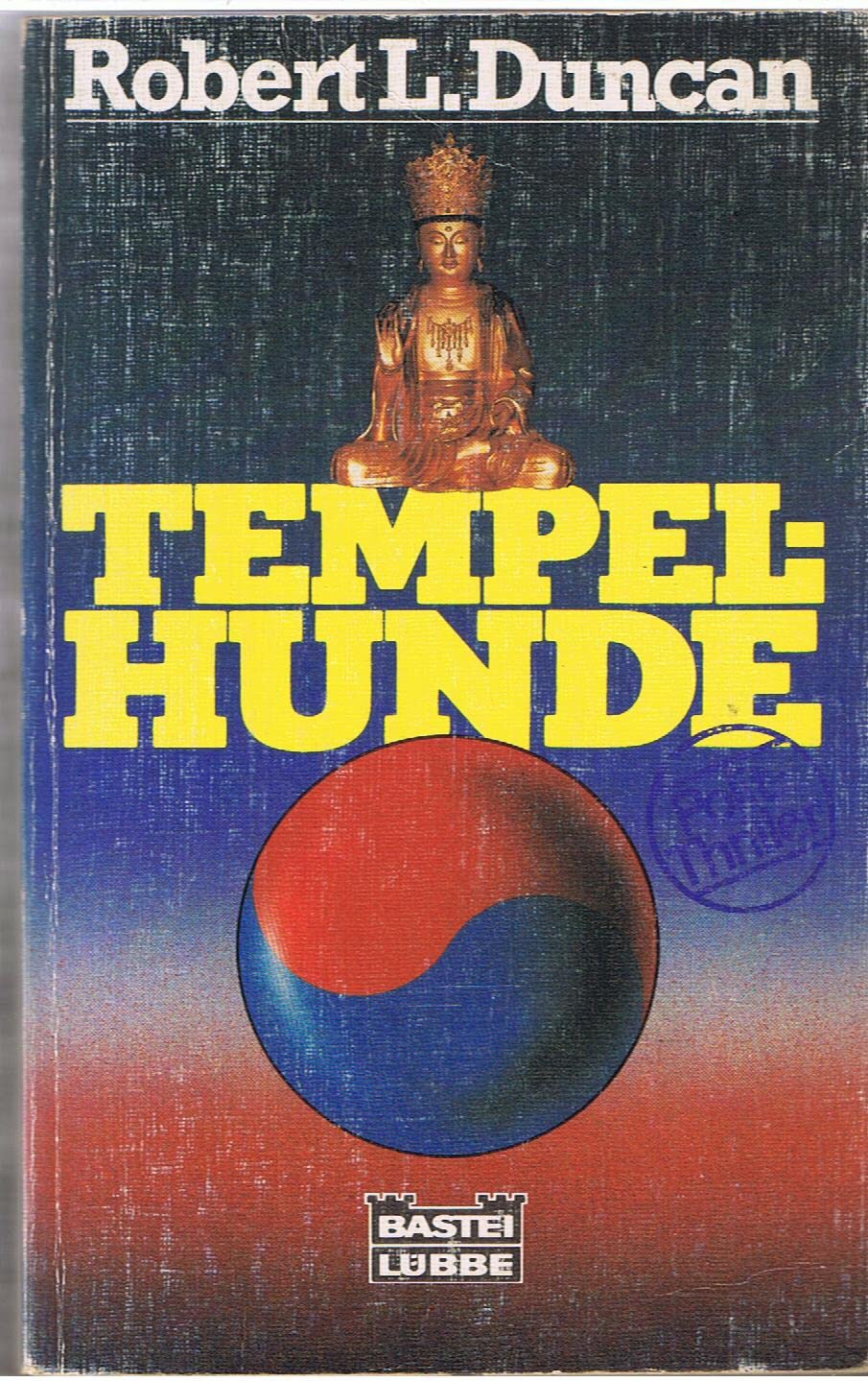 Tempelhunde (Allgemeine Reihe. Bastei Lübbe Taschenbücher) Books