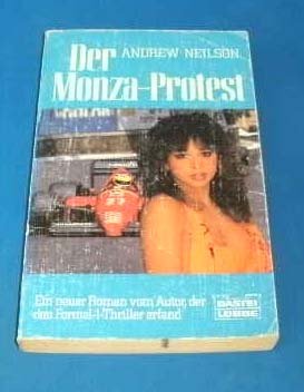 Der Monza-Protest (Allgemeine Reihe. Bastei Lübbe Taschenbücher) Books
