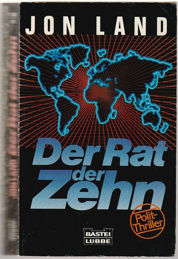 Der Rat der Zehn (Allgemeine Reihe. Bastei Lübbe Taschenbücher) Crime & Thrillers