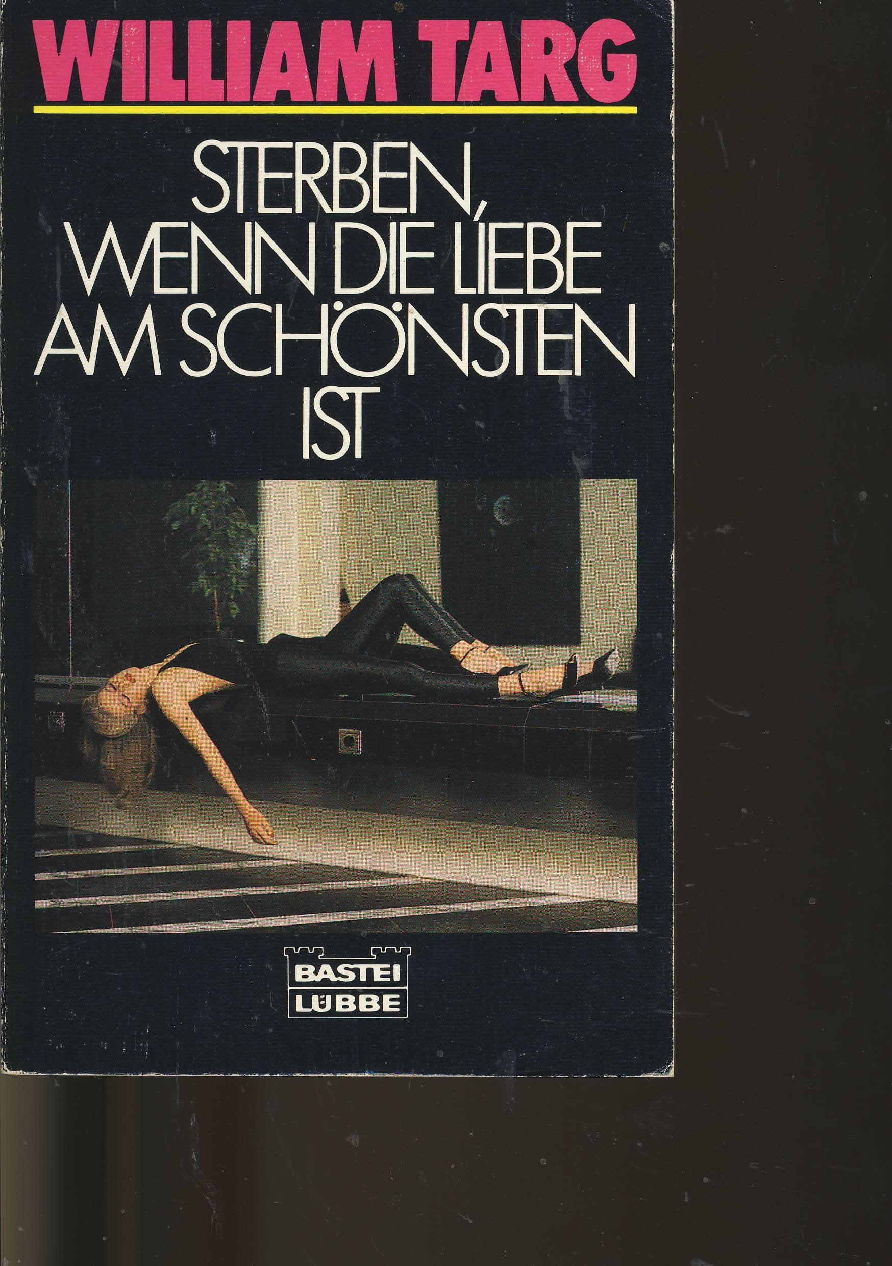 Sterben, wenn die Liebe am schönsten ist (Allgemeine Reihe. Bastei Lübbe Taschenbücher) Books