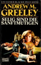Selig sind die Sanftmütigen (Allgemeine Reihe. Bastei Lübbe Taschenbücher) Books