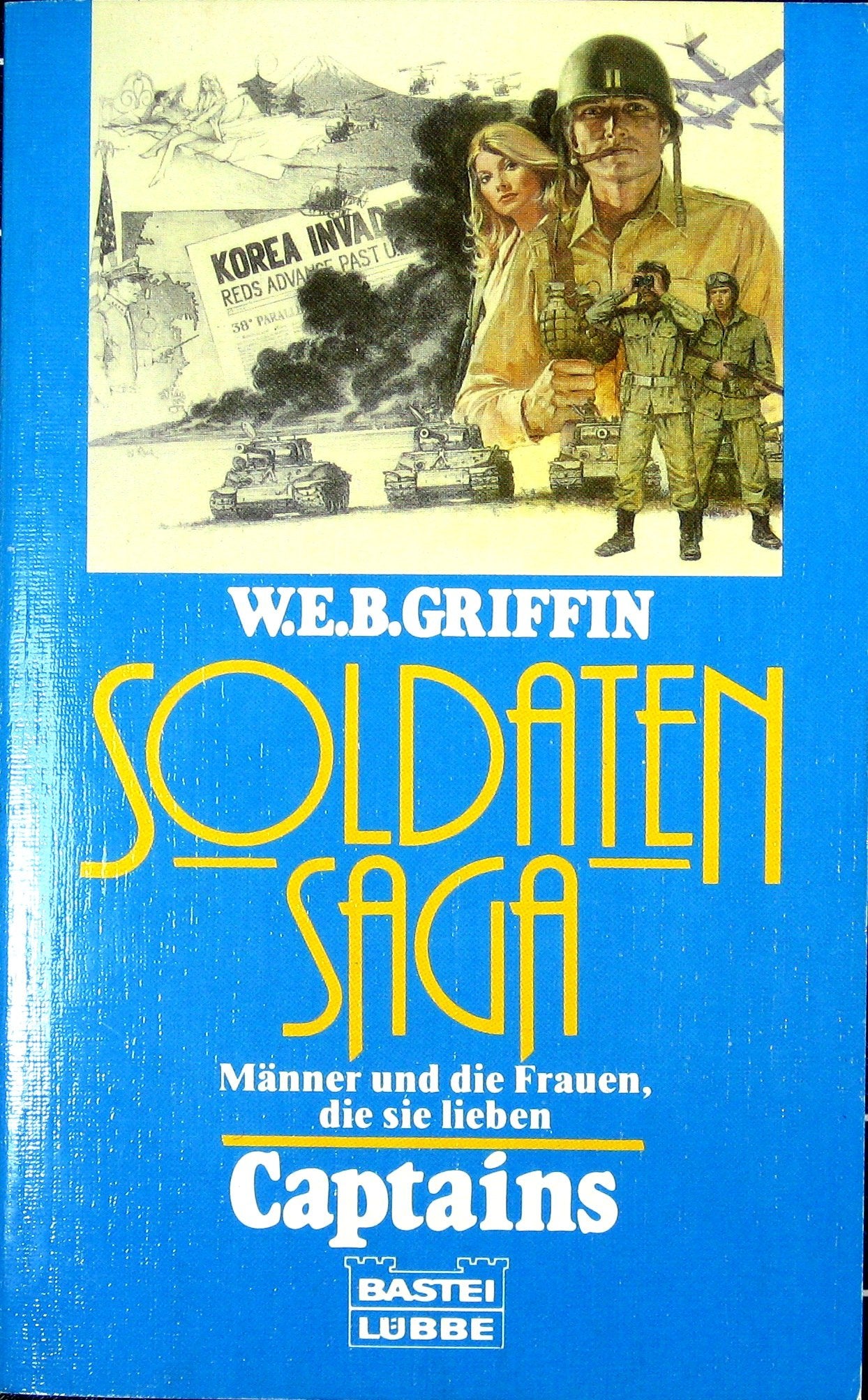 Soldaten-Saga, Captains (Allgemeine Reihe. Bastei Lübbe Taschenbücher) Books