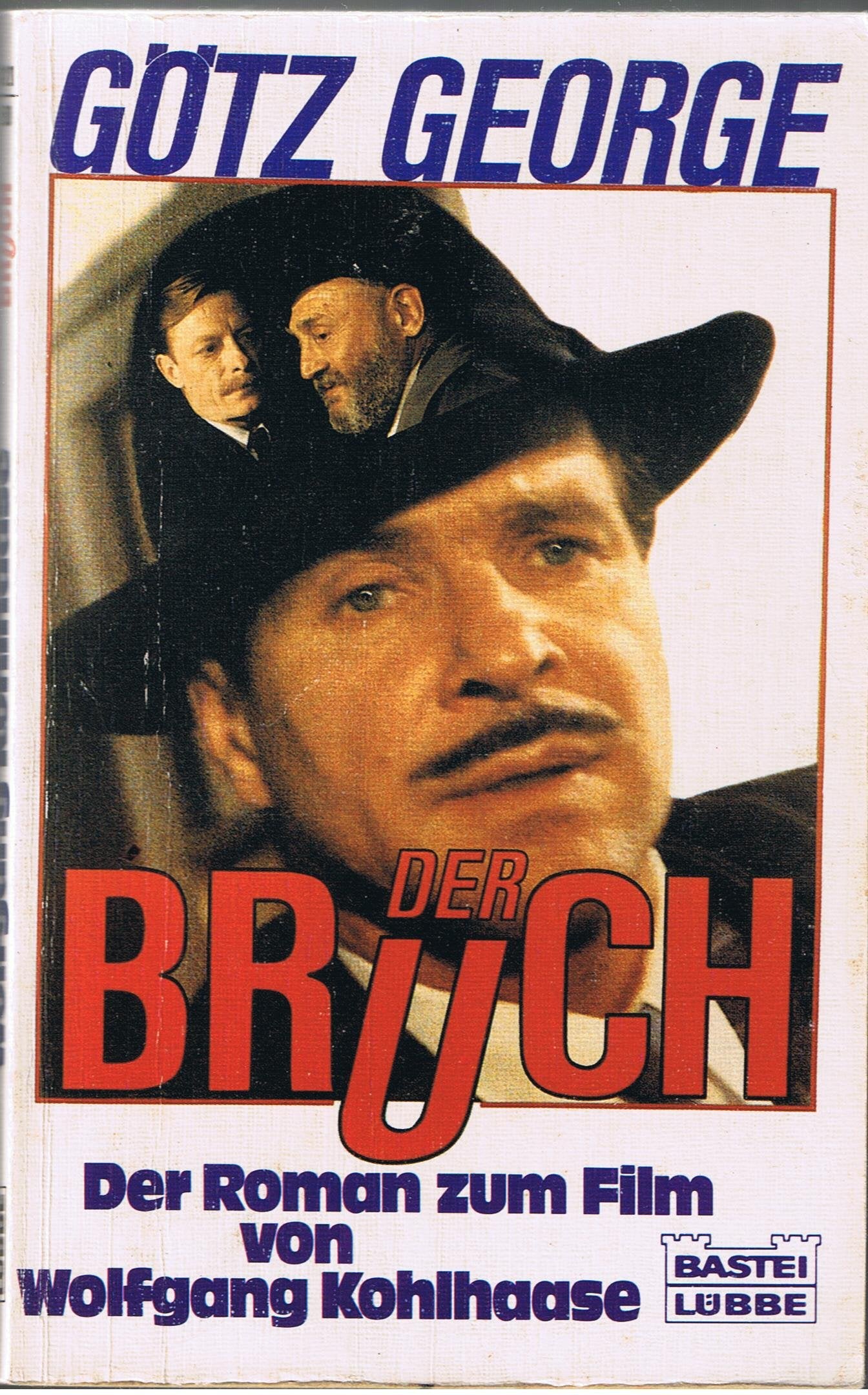 Der Bruch (Allgemeine Reihe. Bastei Lübbe Taschenbücher) Books