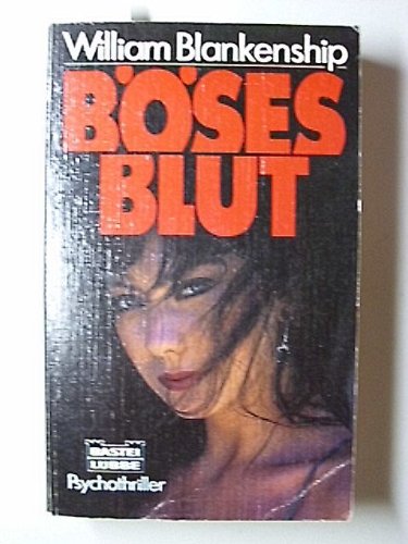 Böses Blut (Allgemeine Reihe. Bastei Lübbe Taschenbücher) Books