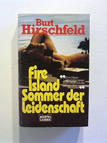 Fire Island - Sommer der Leidenschaft (Allgemeine Reihe. Bastei Lübbe Taschenbücher) Books