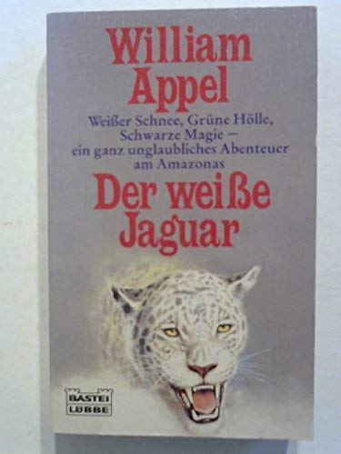Der weisse Jaguar (Allgemeine Reihe. Bastei Lübbe Taschenbücher) Books
