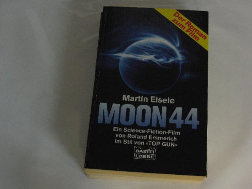 Moon 44 (Allgemeine Reihe. Bastei Lübbe Taschenbücher) Film, Art & Culture