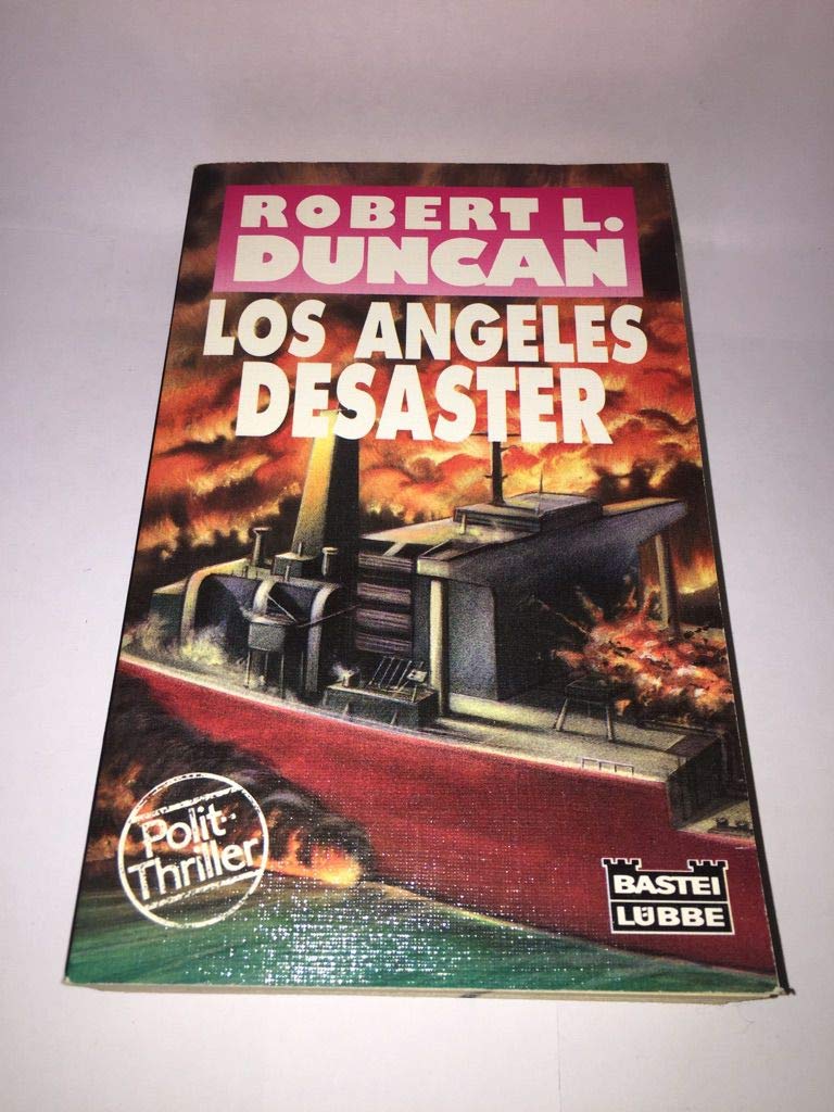 Los Angeles Desaster (Allgemeine Reihe. Bastei Lübbe Taschenbücher) Books