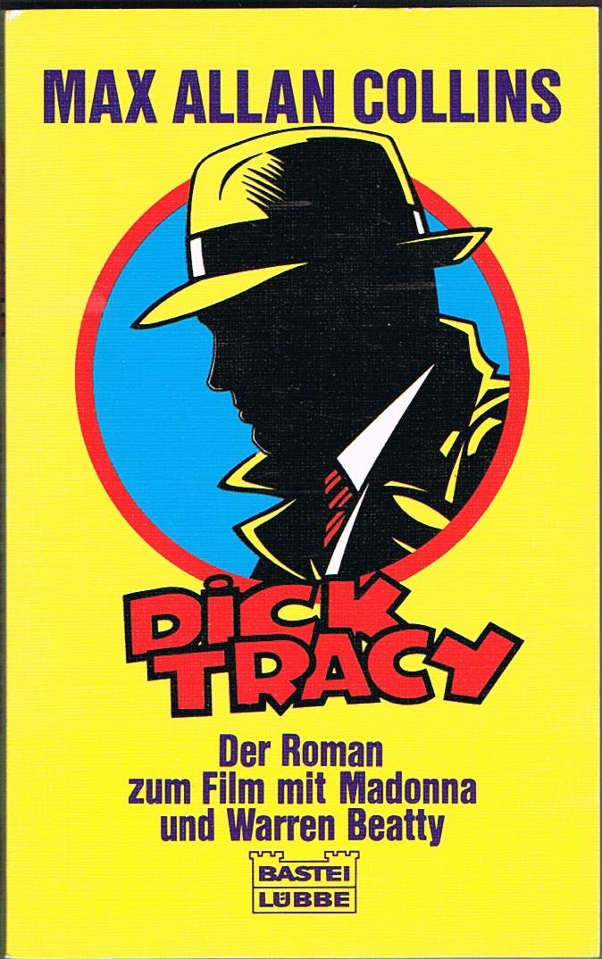 Dick Tracy: Der Roman zum Film (Allgemeine Reihe. Bastei Lübbe Taschenbücher) Film, Art & Culture