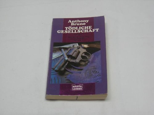 Tödliche Gesellschaft (Allgemeine Reihe. Bastei Lübbe Taschenbücher) Books
