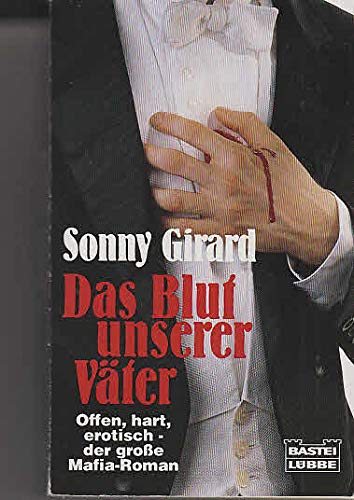 Das Blut unserer Väter (Allgemeine Reihe. Bastei Lübbe Taschenbücher) Books