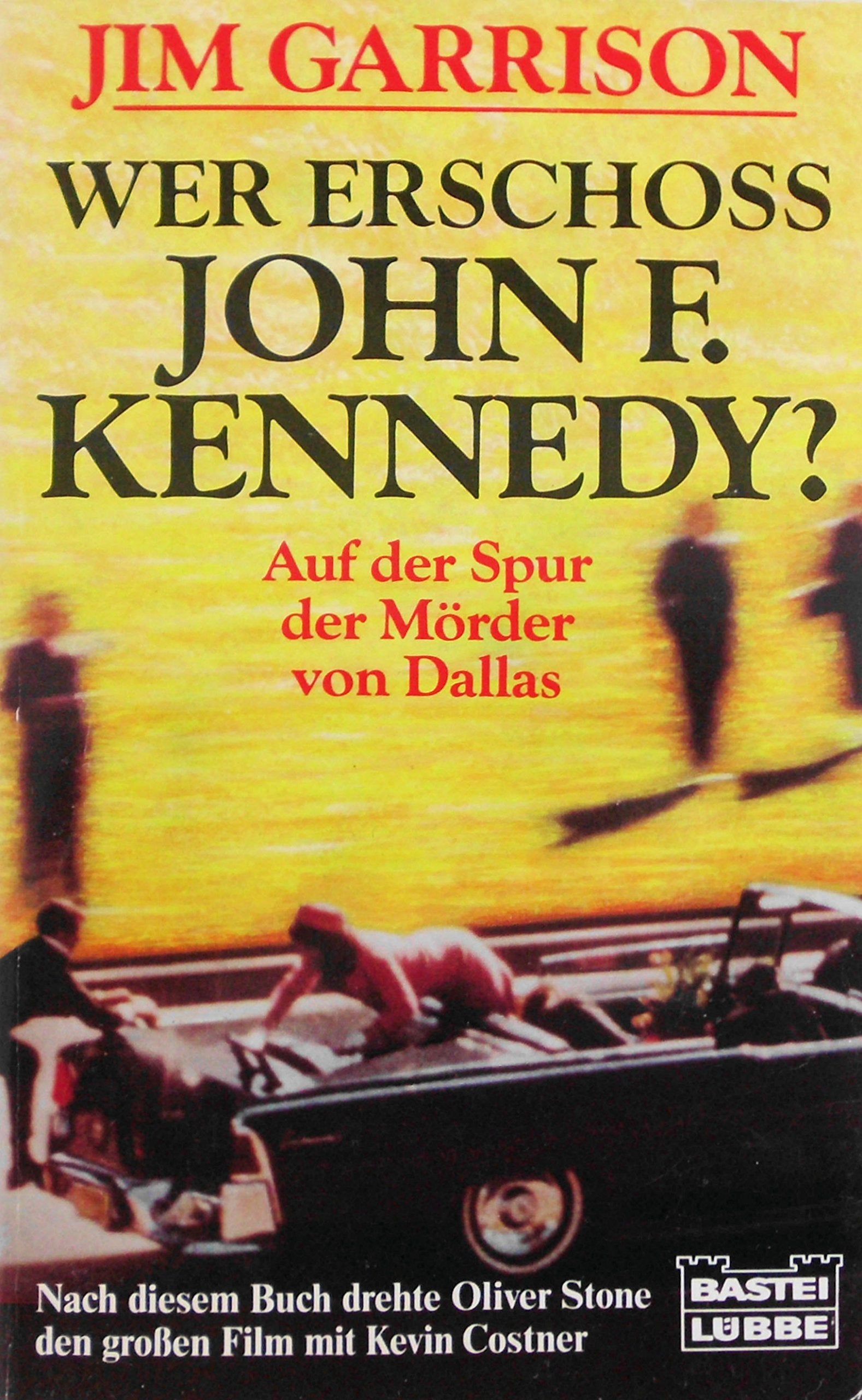 Wer erschoss John F. Kennedy? (Allgemeine Reihe. Bastei Lübbe Taschenbücher) Memories