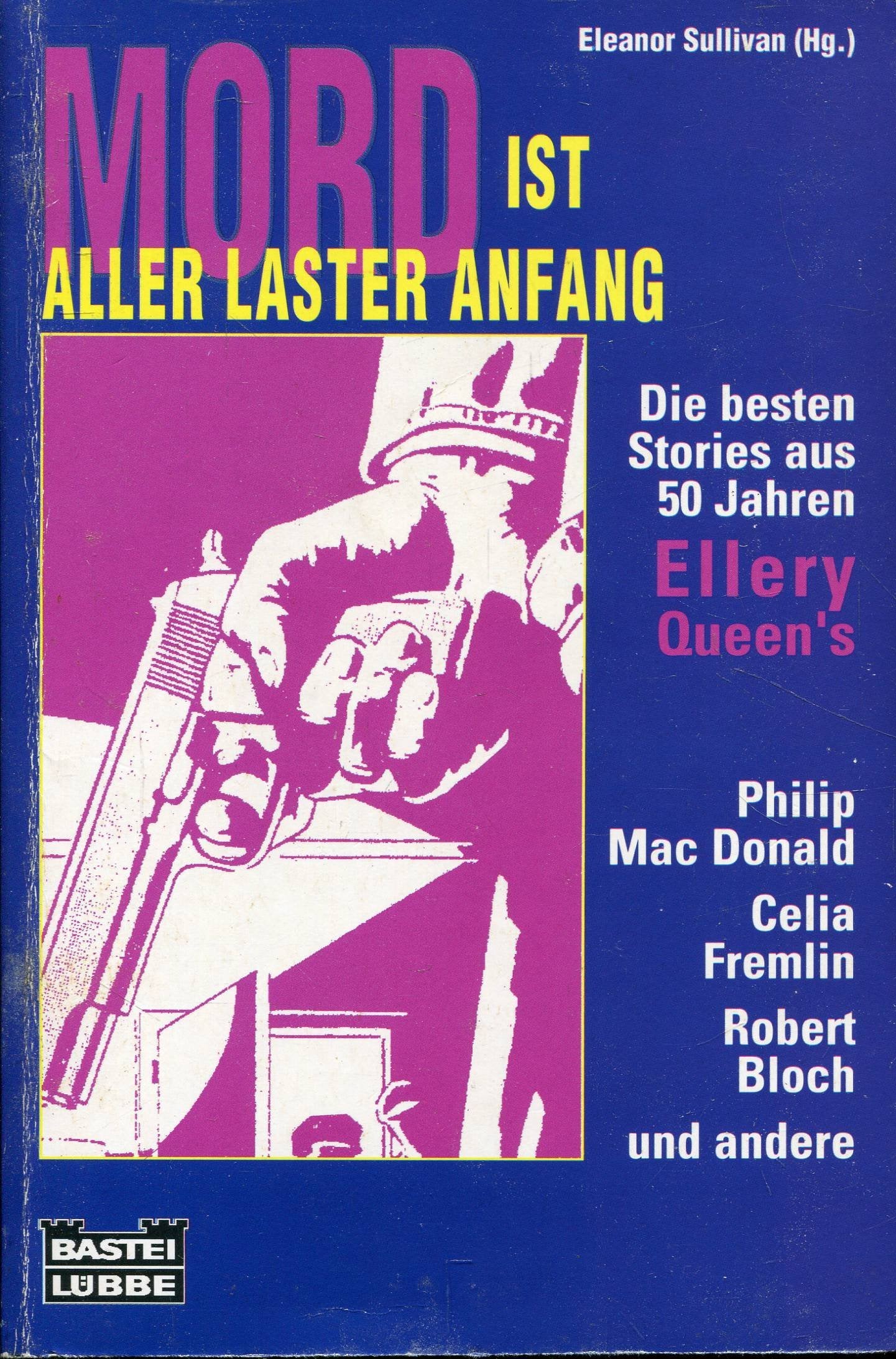 Mord ist aller Laster Anfang (Allgemeine Reihe. Bastei Lübbe Taschenbücher) Crime & Thrillers