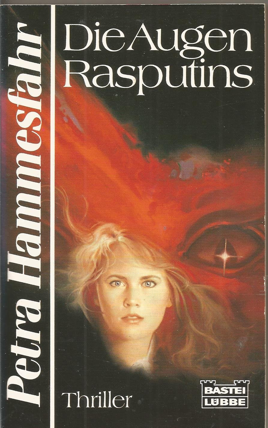 Die Augen Rasputins (Allgemeine Reihe. Bastei Lübbe Taschenbücher) Crime & Thrillers