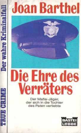 Die Ehre des Verräters (True Crime. Bastei Lübbe Taschenbücher) Books
