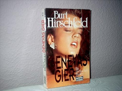 Genevas Gier (Allgemeine Reihe. Bastei Lübbe Taschenbücher) Books
