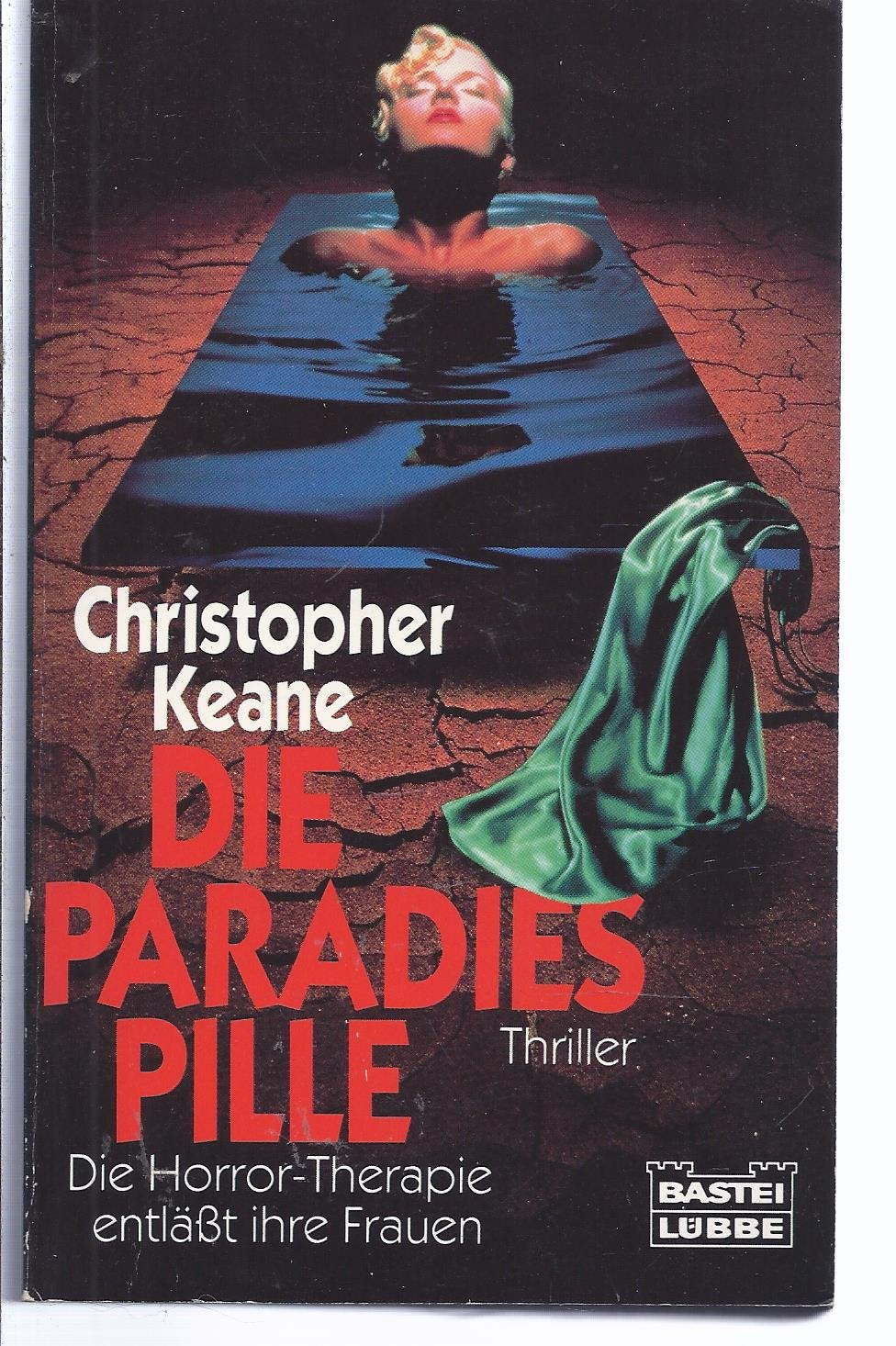 Die Paradies-Pille (Allgemeine Reihe. Bastei Lübbe Taschenbücher) Books