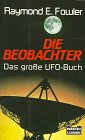 Die Beobachter (Allgemeine Reihe. Bastei Lübbe Taschenbücher) Religion & Esotericism
