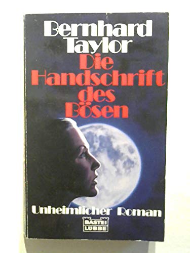 Die Handschrift des Bösen (Allgemeine Reihe. Bastei Lübbe Taschenbücher) Books