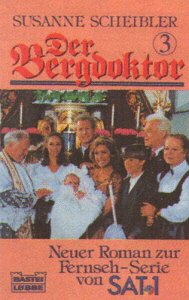 Der Bergdoktor (Allgemeine Reihe. Bastei Lübbe Taschenbücher) Books