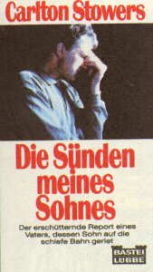 Die Sünden meines Sohnes (True Crime. Bastei Lübbe Taschenbücher) Crime & Thrillers