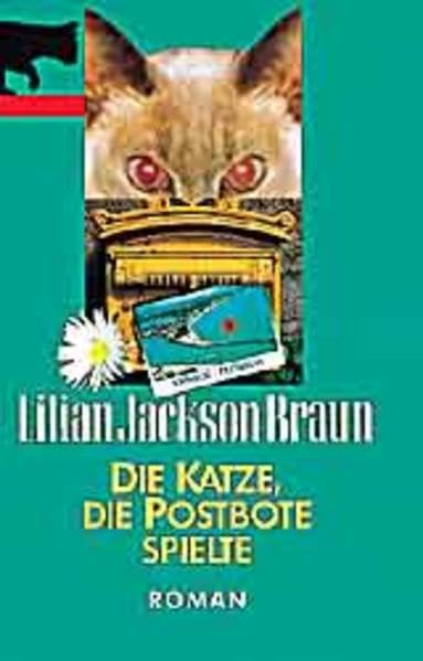 Die Katze, die Postbote spielte (Allgemeine Reihe. Bastei Lübbe Taschenbücher) Contemporary literature