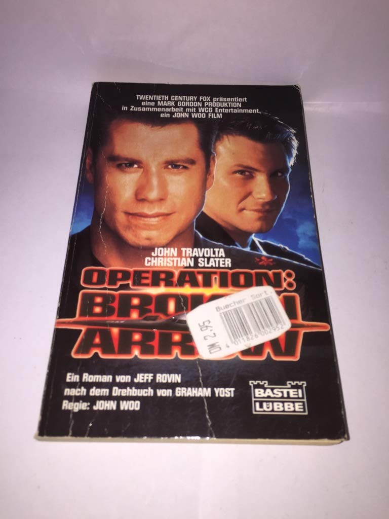 Operation: Broken Arrow (Allgemeine Reihe. Bastei Lübbe Taschenbücher) Books