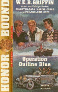 Operatin Outline Blue (Allgemeine Reihe. Bastei Lübbe Taschenbücher) Books