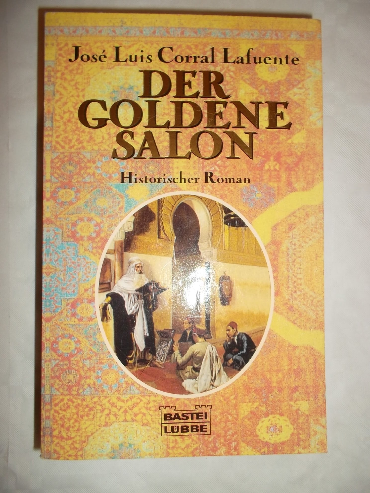 Der goldene Salon (Allgemeine Reihe. Bastei Lübbe Taschenbücher) Fiction