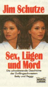 Sex, Lügen und Mord (True Crime. Bastei Lübbe Taschenbücher) Crime & Thrillers