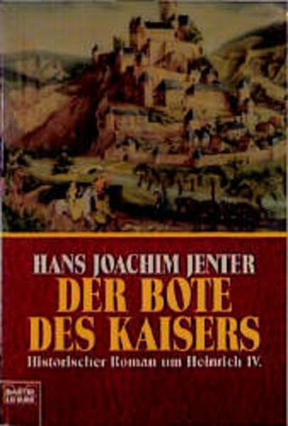 Der Bote des Kaisers (Allgemeine Reihe. Bastei Lübbe Taschenbücher) Books