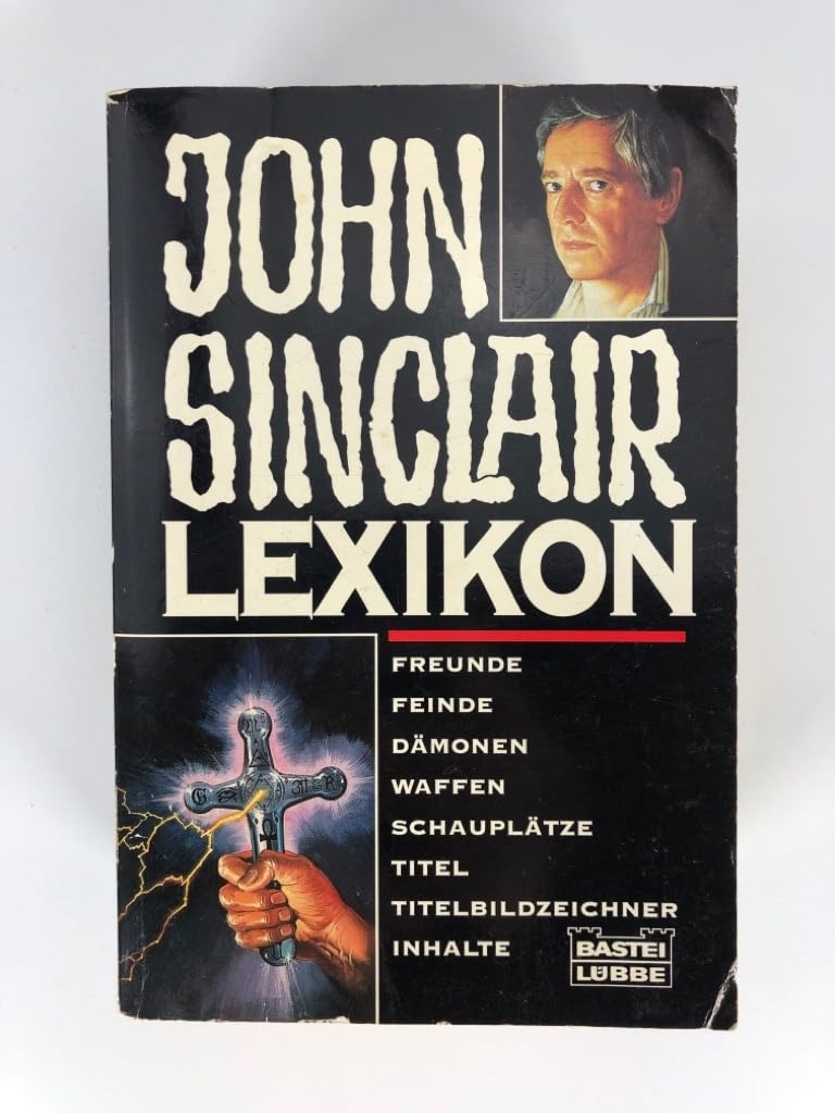 John Sinclair-Lexikon (John Sinclair. Bastei Lübbe Taschenbücher) Horror & Mystery
