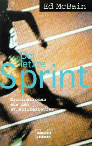 Der letzte Sprint (Allgemeine Reihe. Bastei Lübbe Taschenbücher) Crime & Thrillers