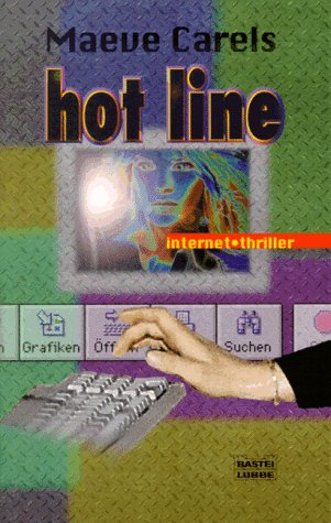 Hot Line (Allgemeine Reihe. Bastei Lübbe Taschenbücher) Crime & Thrillers