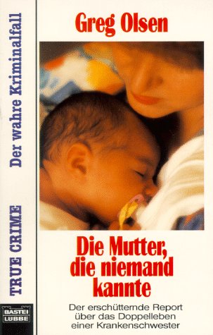 Die Mutter, die niemand kannte (Allgemeine Reihe. Bastei Lübbe Taschenbücher) Crime & Thrillers