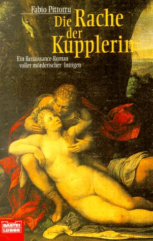 Die Rache der Kupplerin (Allgemeine Reihe. Bastei Lübbe Taschenbücher) Foreign Languages ​​& Dictionaries