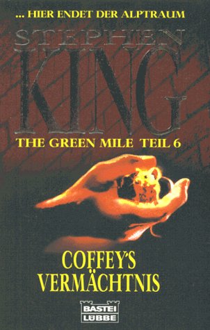 Coffey's Vermächtnis (Allgemeine Reihe. Bastei Lübbe Taschenbücher) Contemporary literature