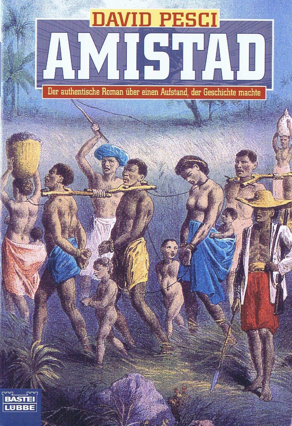 Amistad (Allgemeine Reihe. Bastei Lübbe Taschenbücher) Books
