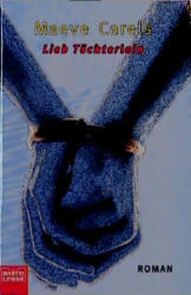 Lieb Töchterlein (Allgemeine Reihe. Bastei Lübbe Taschenbücher) Crime & Thrillers