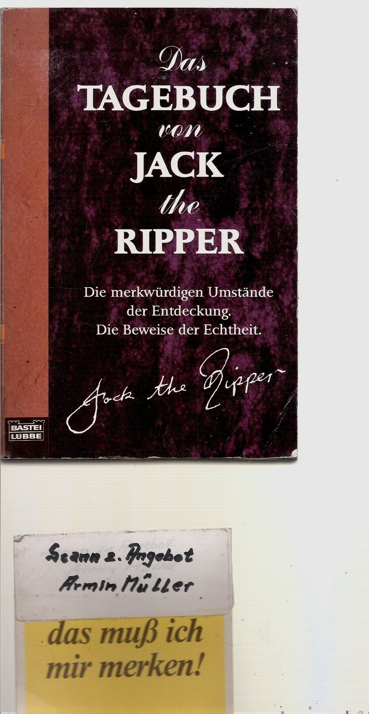 Das Tagebuch von Jack the Ripper (Allgemeine Reihe. Bastei Lübbe Taschenbücher) Contemporary literature