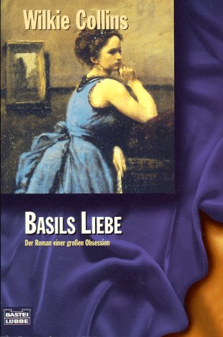 Basils Liebe (Klassiker. Historischer Roman. Bastei Lübbe Taschenbücher) Crime & Thrillers