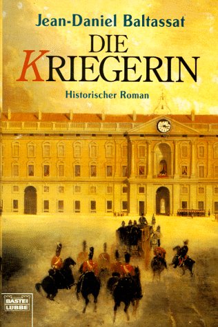 Die Kriegerin (Allgemeine Reihe. Bastei Lübbe Taschenbücher) Books