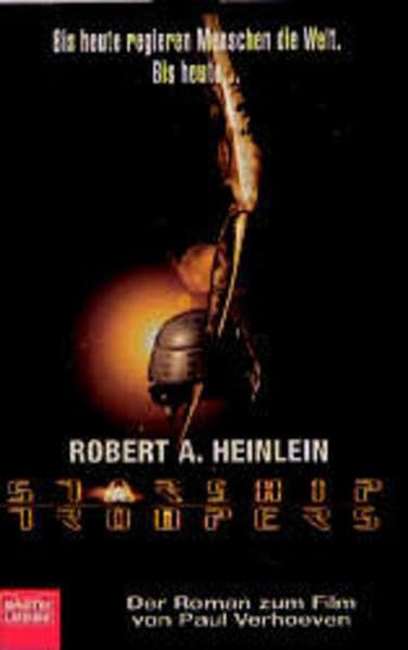 Starship Troopers - Der Roman zum Film von Paul Verhoeven: Der Roman z. Film v. Paul Verhoeven. (Science Fiction. Bastei Lübbe Taschenbücher) Contemporary literature Books