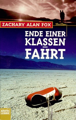 Ende einer Klassenfahrt (Allgemeine Reihe. Bastei Lübbe Taschenbücher) Crime & Thrillers