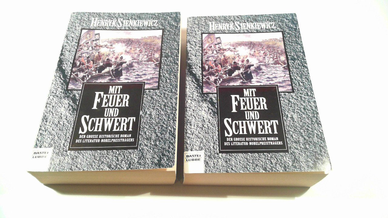 Mit Feuer und Schwert (Klassiker. Historischer Roman. Bastei Lübbe Taschenbücher) Books