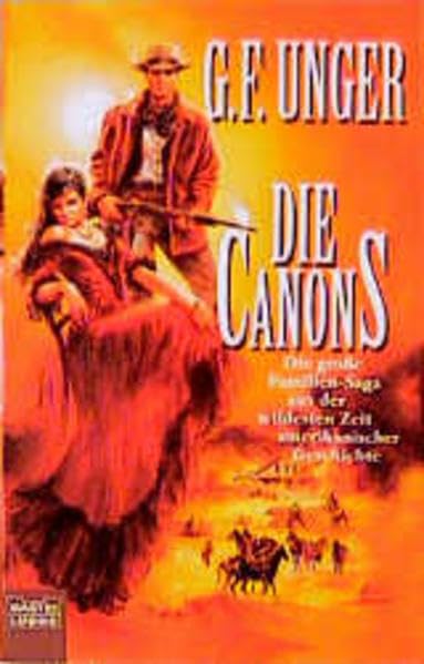 Die Canons (G. F. Unger Neu. Bastei Lübbe Taschenbücher) Action & Adventure