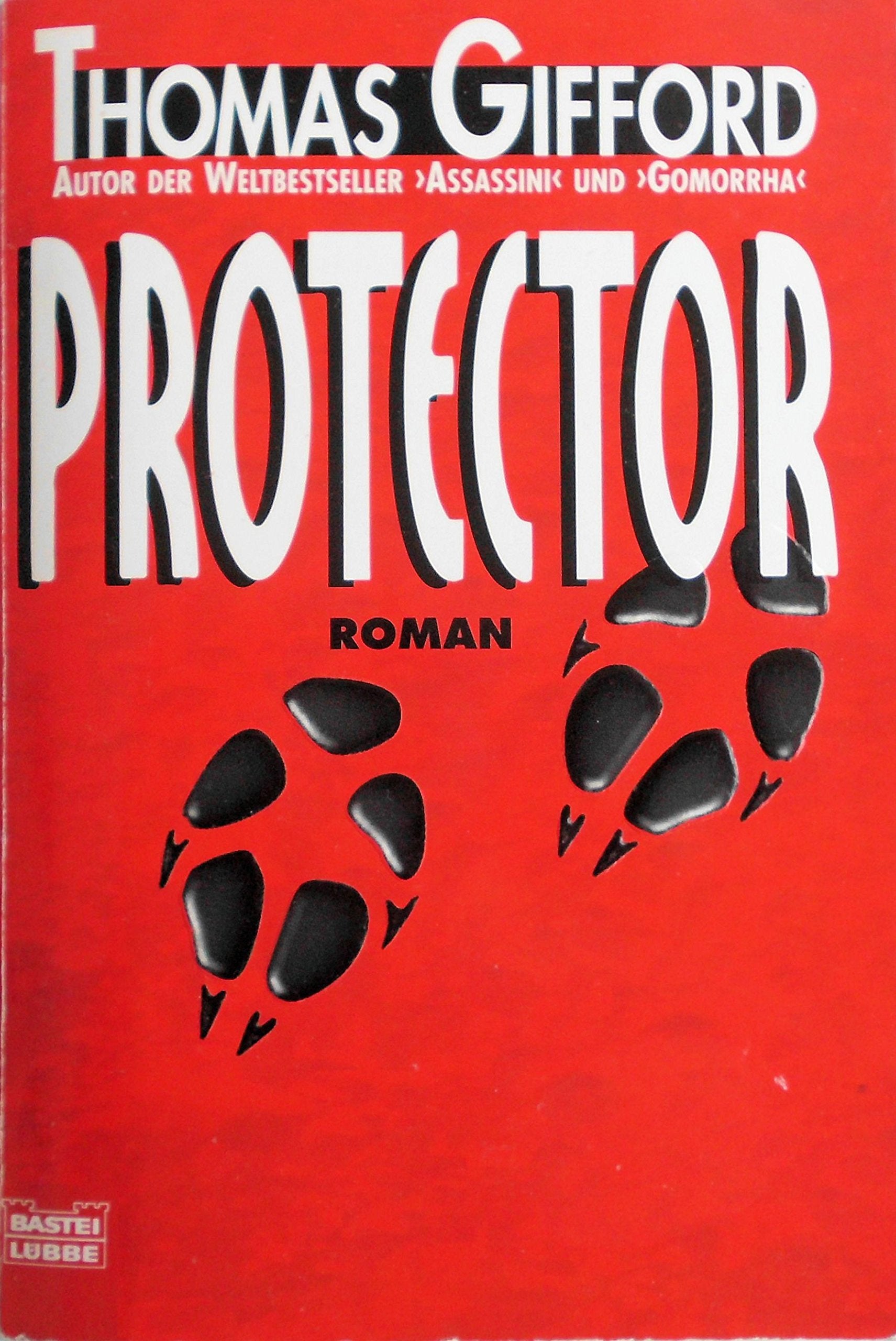 Protector (Allgemeine Reihe. Bastei Lübbe Taschenbücher) Contemporary literature